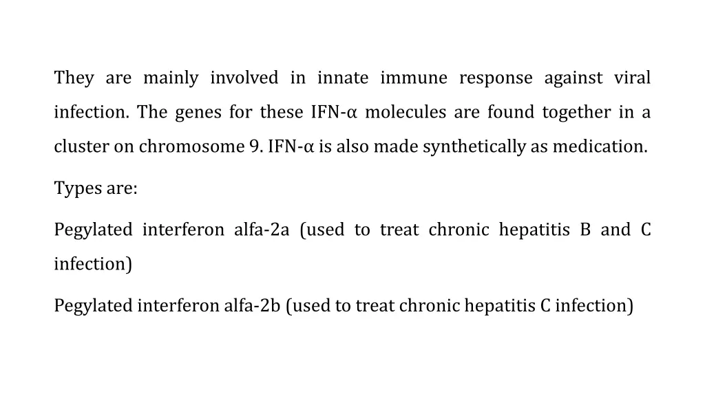 they are mainly involved in innate immune