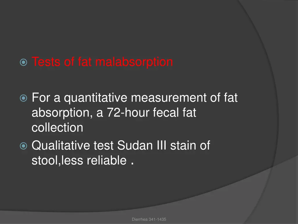 tests of fat malabsorption