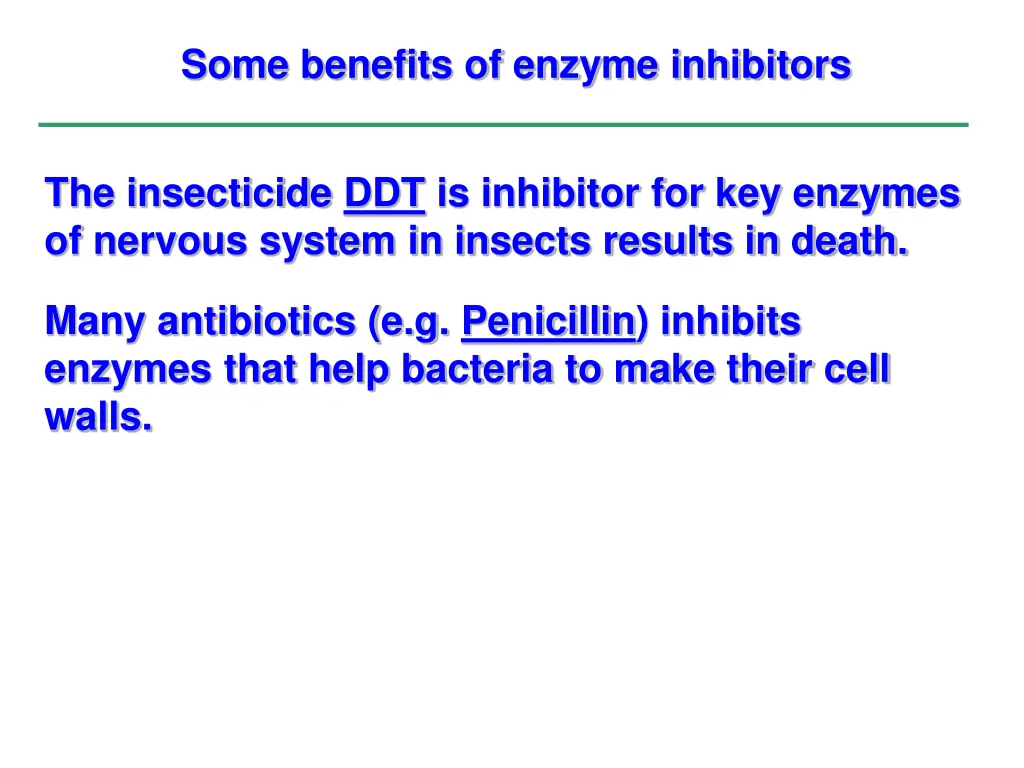 some benefits of enzyme inhibitors
