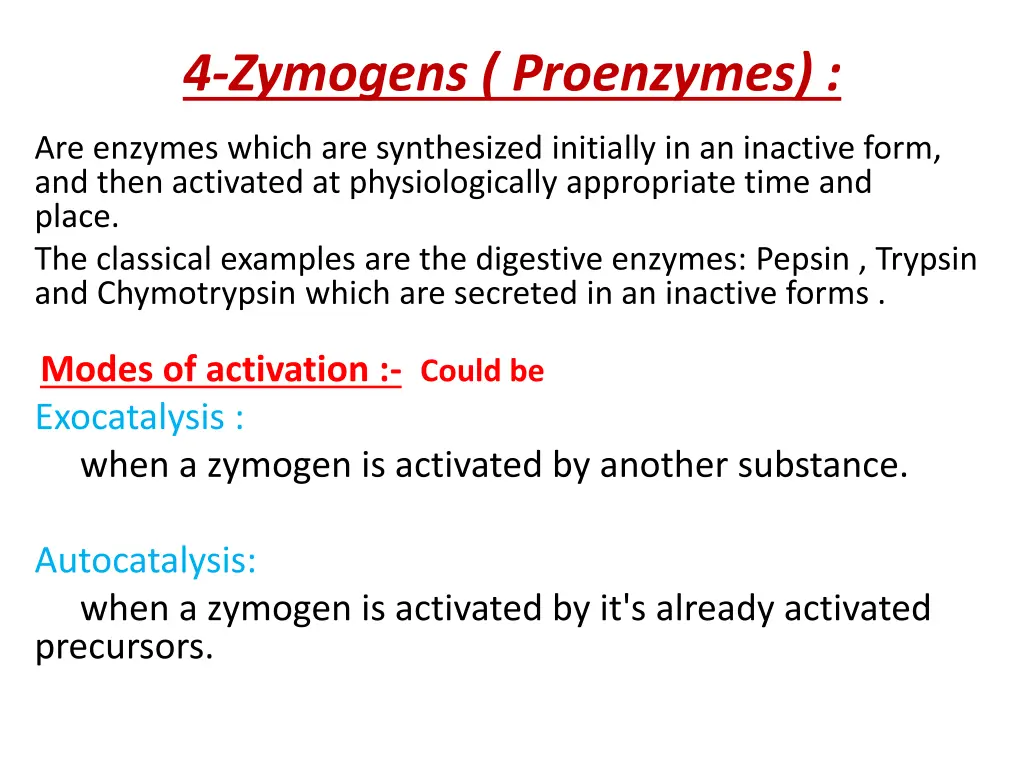 4 zymogens proenzymes