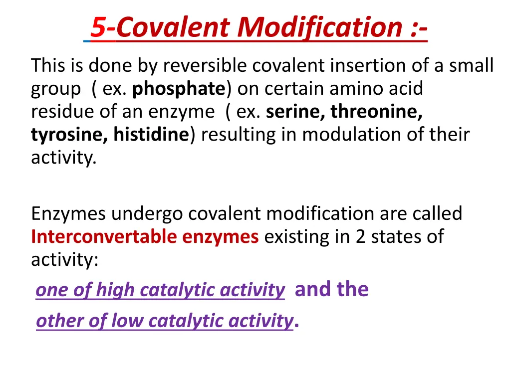 5 covalent modification