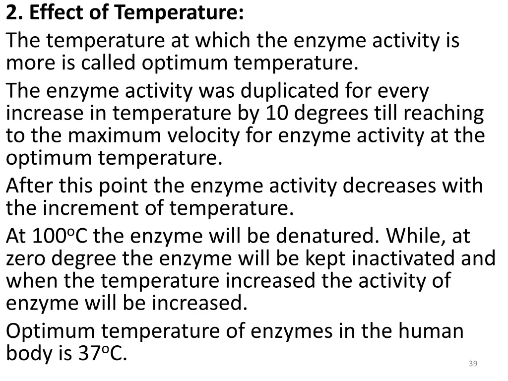2 effect of temperature the temperature at which