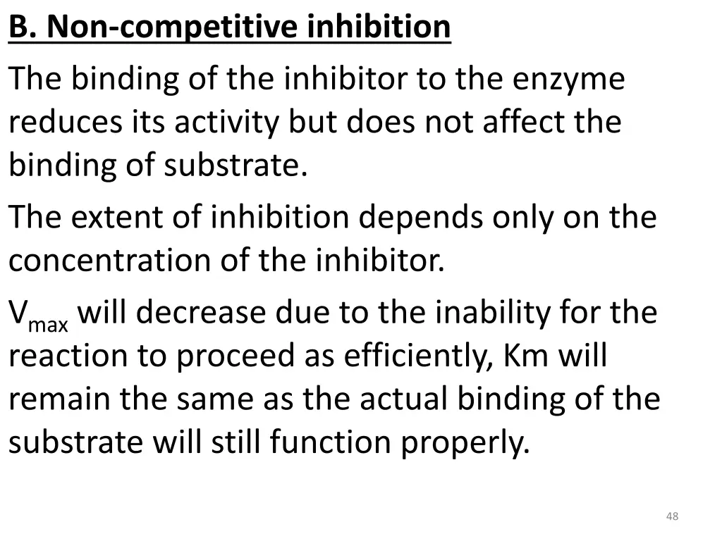 b non competitive inhibition the binding