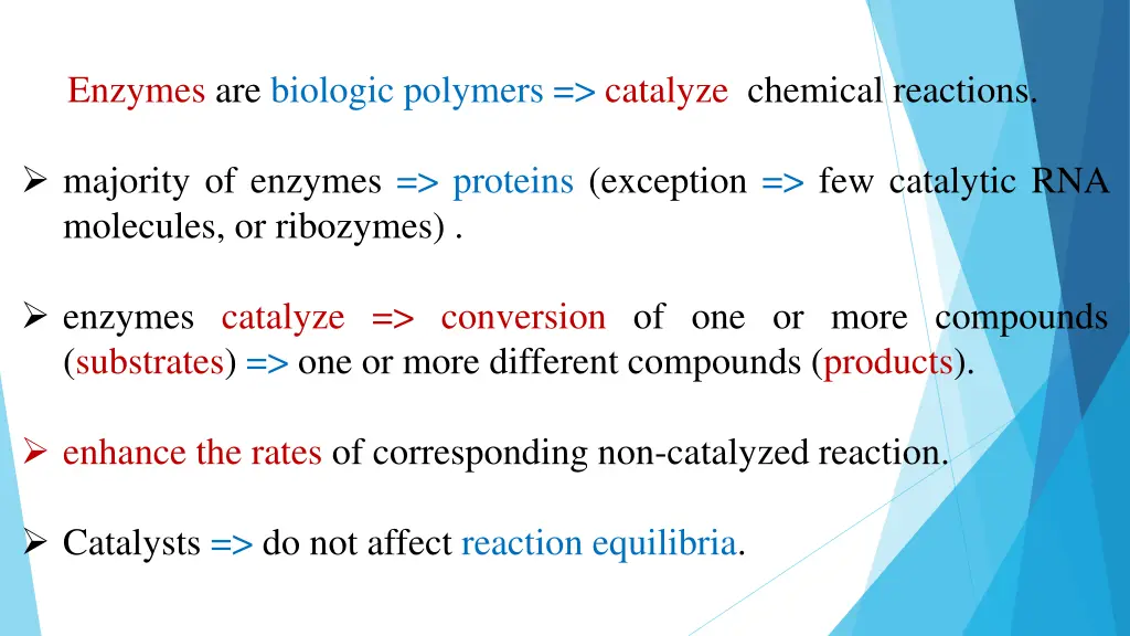 enzymes are biologic polymers catalyze chemical