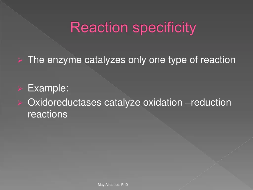 reaction specificity