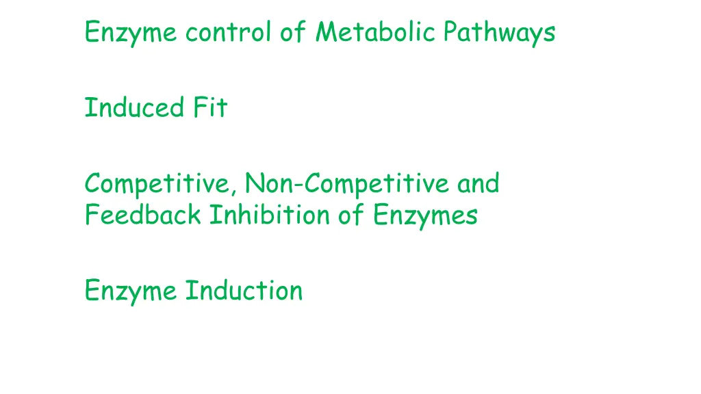 enzyme control of metabolic pathways