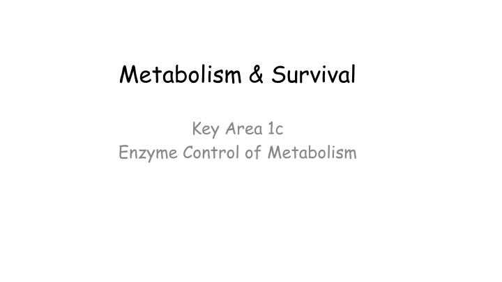 metabolism survival