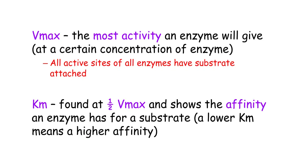 vmax the most activity an enzyme will give