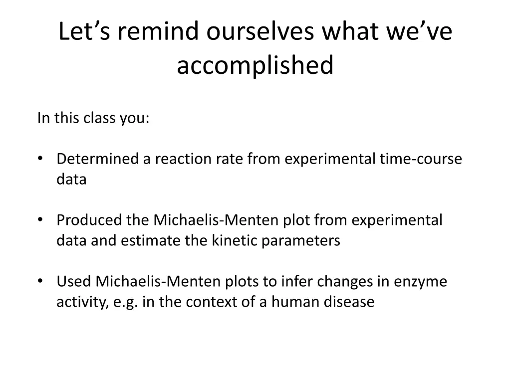 let s remind ourselves what we ve accomplished