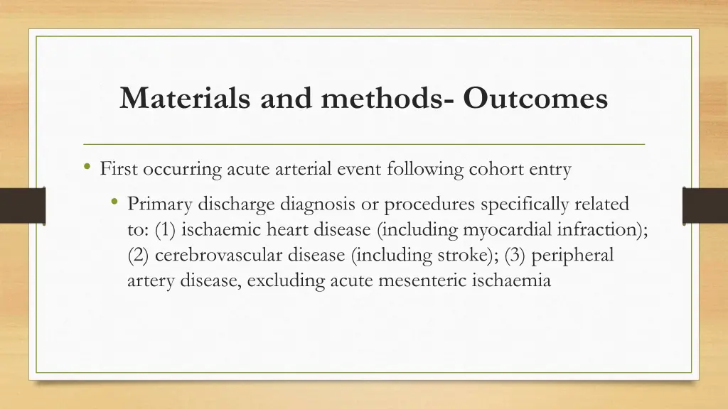 materials and methods outcomes