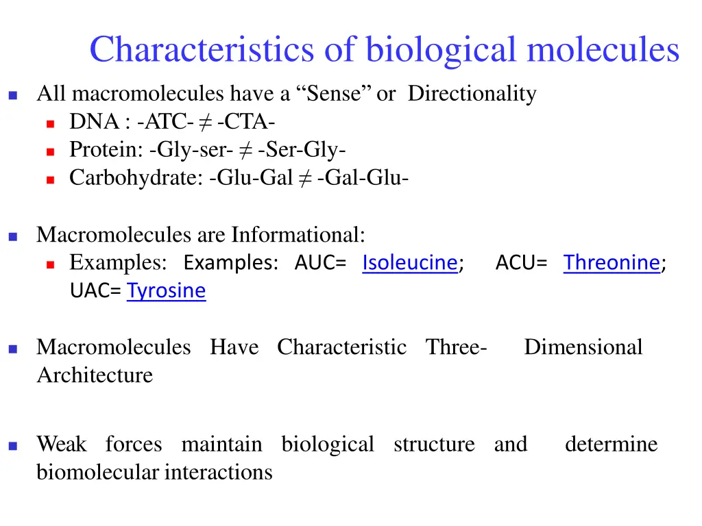 characteristics of biological molecules