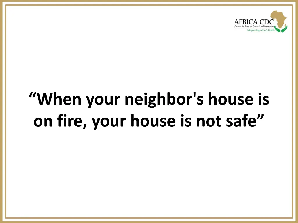 when your neighbor s house is on fire your house