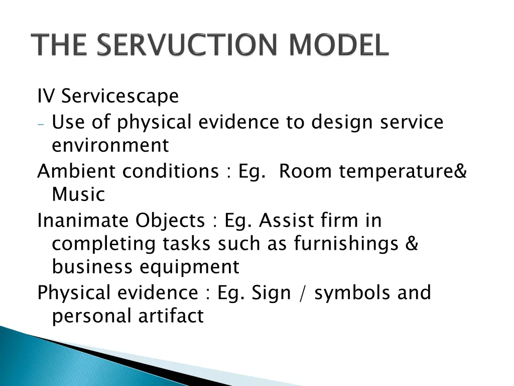 iv servicescape use of physical evidence