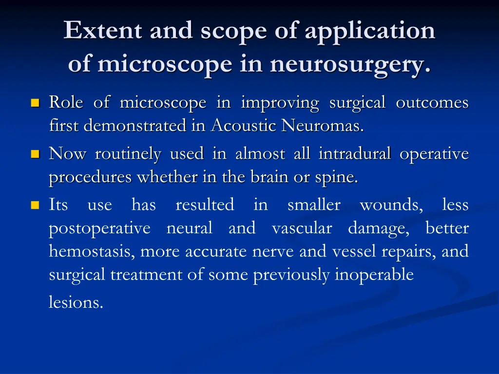 extent and scope of application of microscope