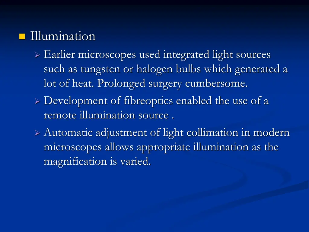 illumination earlier microscopes used integrated