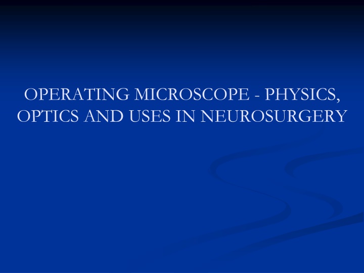 operating microscope physics optics and uses