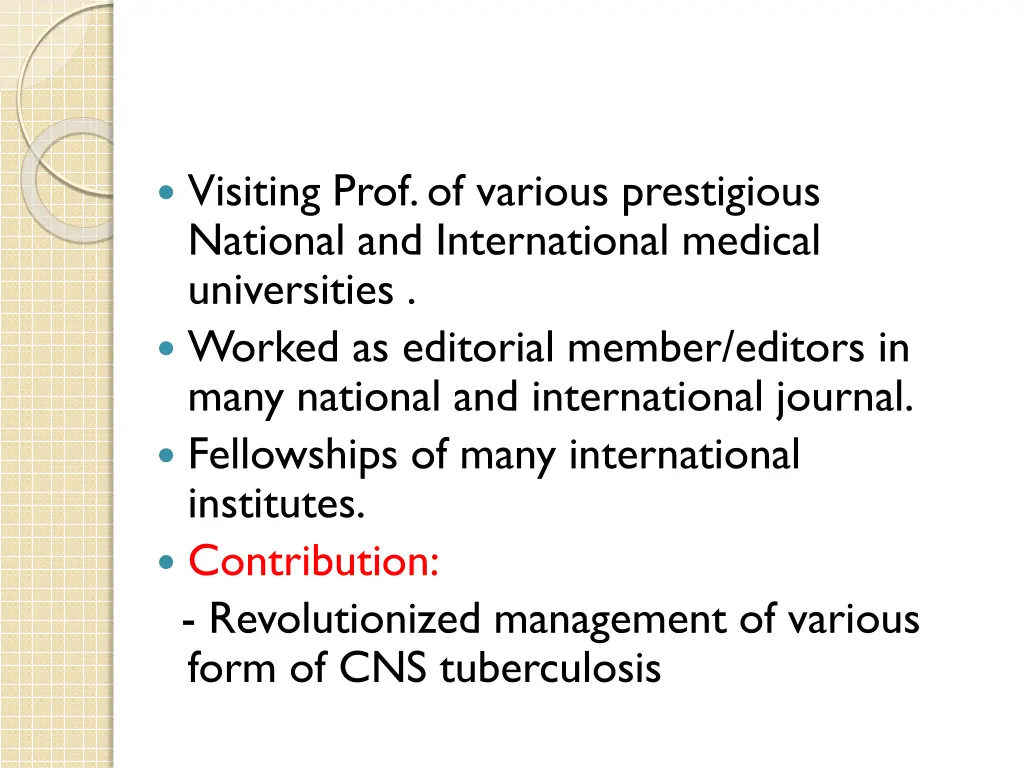 visiting prof of various prestigious national
