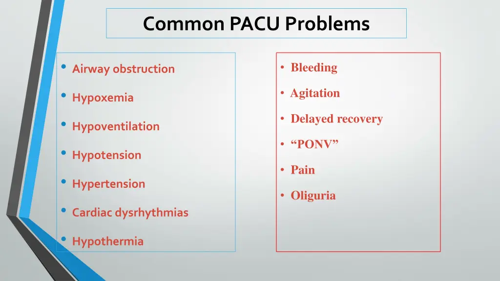 common pacu problems