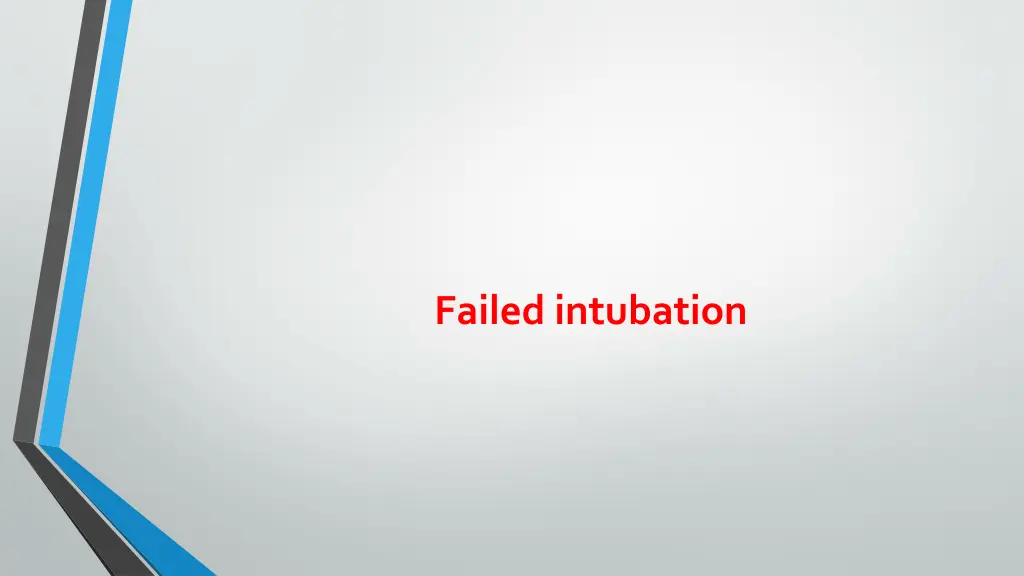 failed intubation