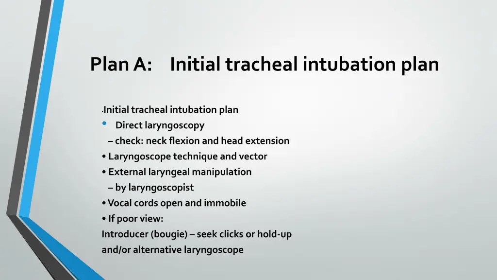 plan a initial tracheal intubation plan