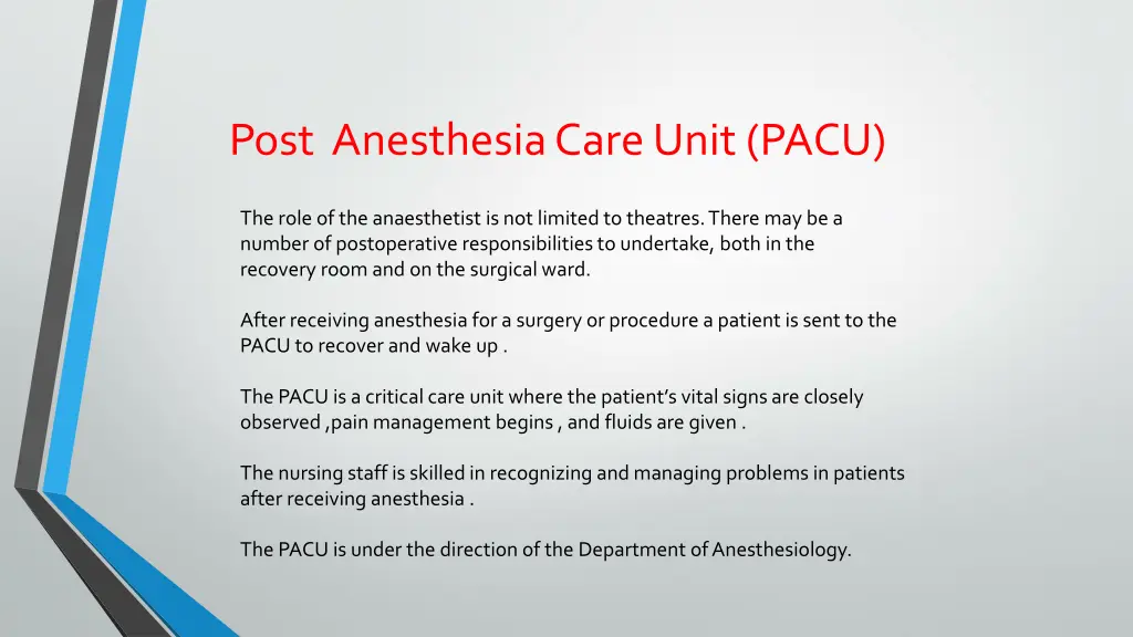 post anesthesia care unit pacu