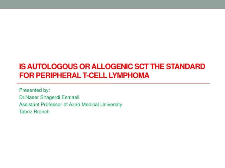 is autologous or allogenic sct the standard