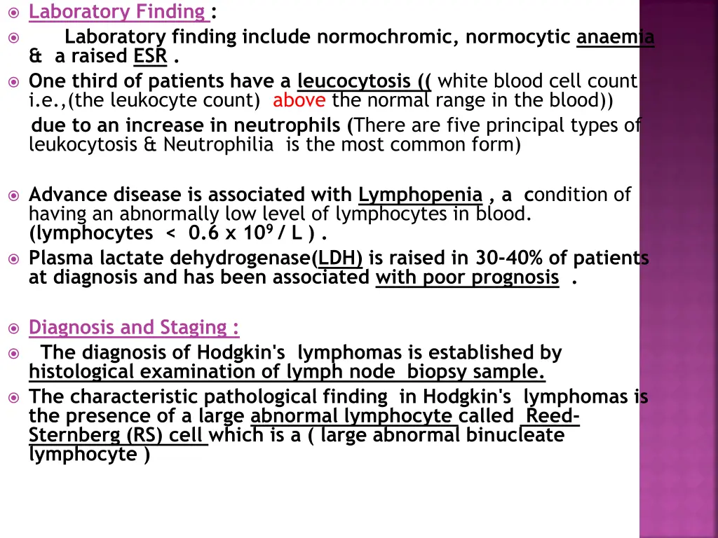 laboratory finding laboratory finding include