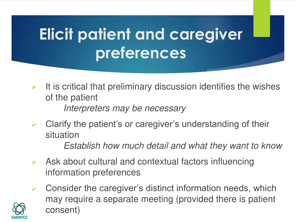 elicit patient and caregiver preferences