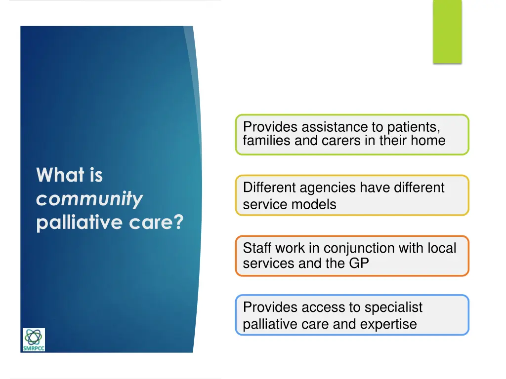 provides assistance to patients families