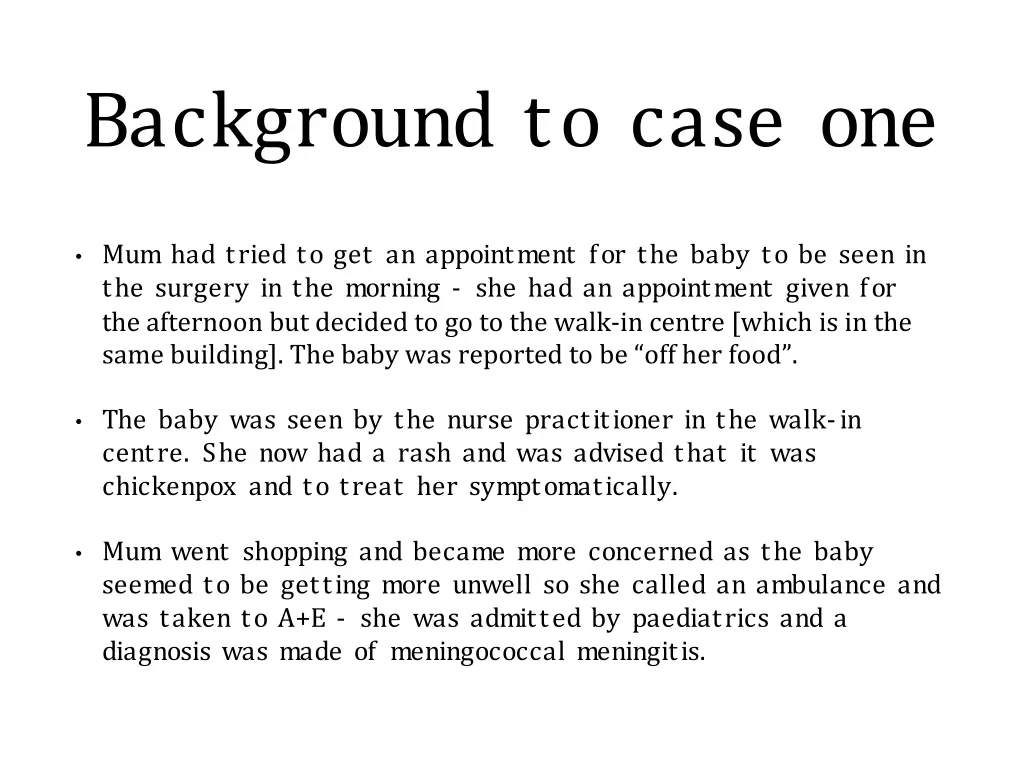 background to case one