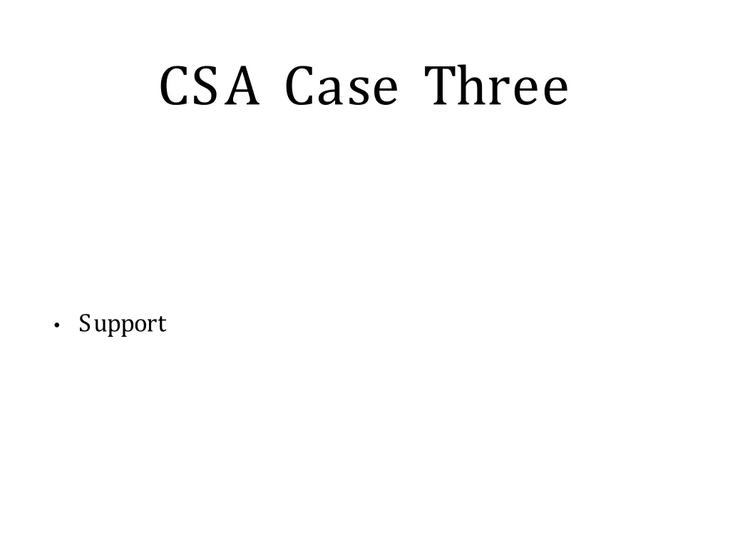 csa case three