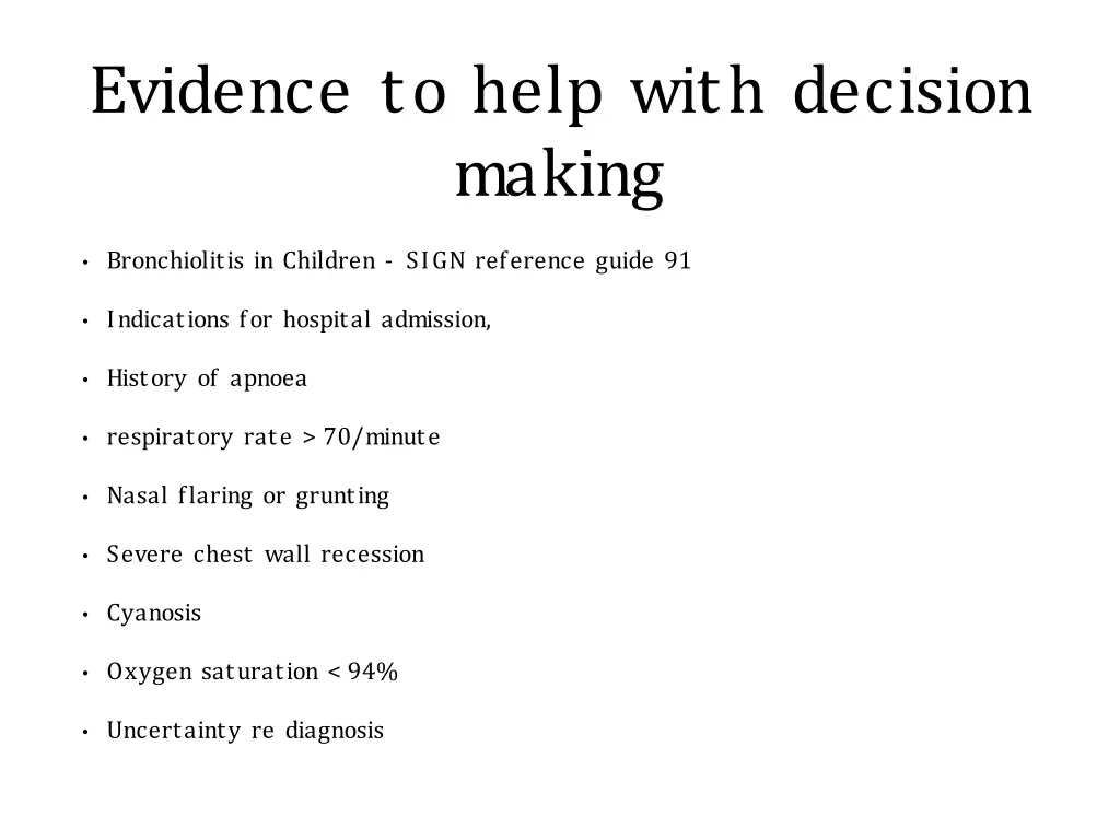 evidence to help with decision making