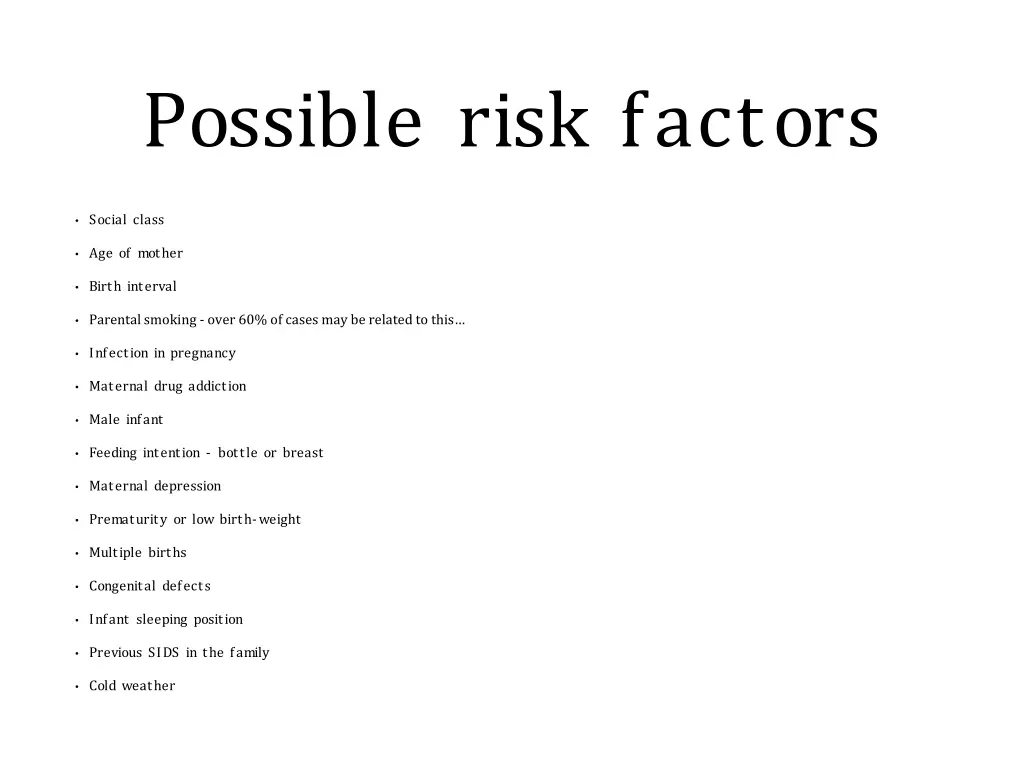 possible risk factors