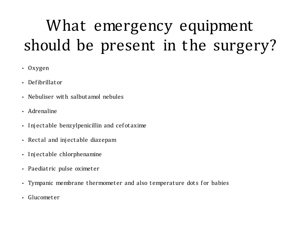 what emergency equipment should be present