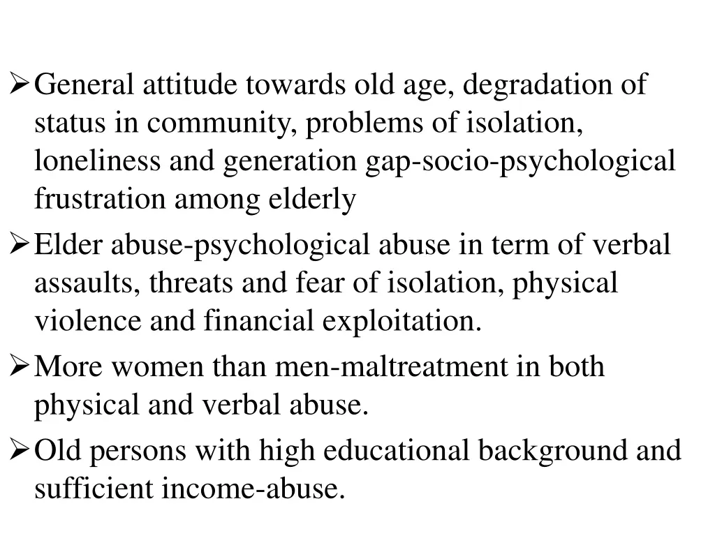 general attitude towards old age degradation