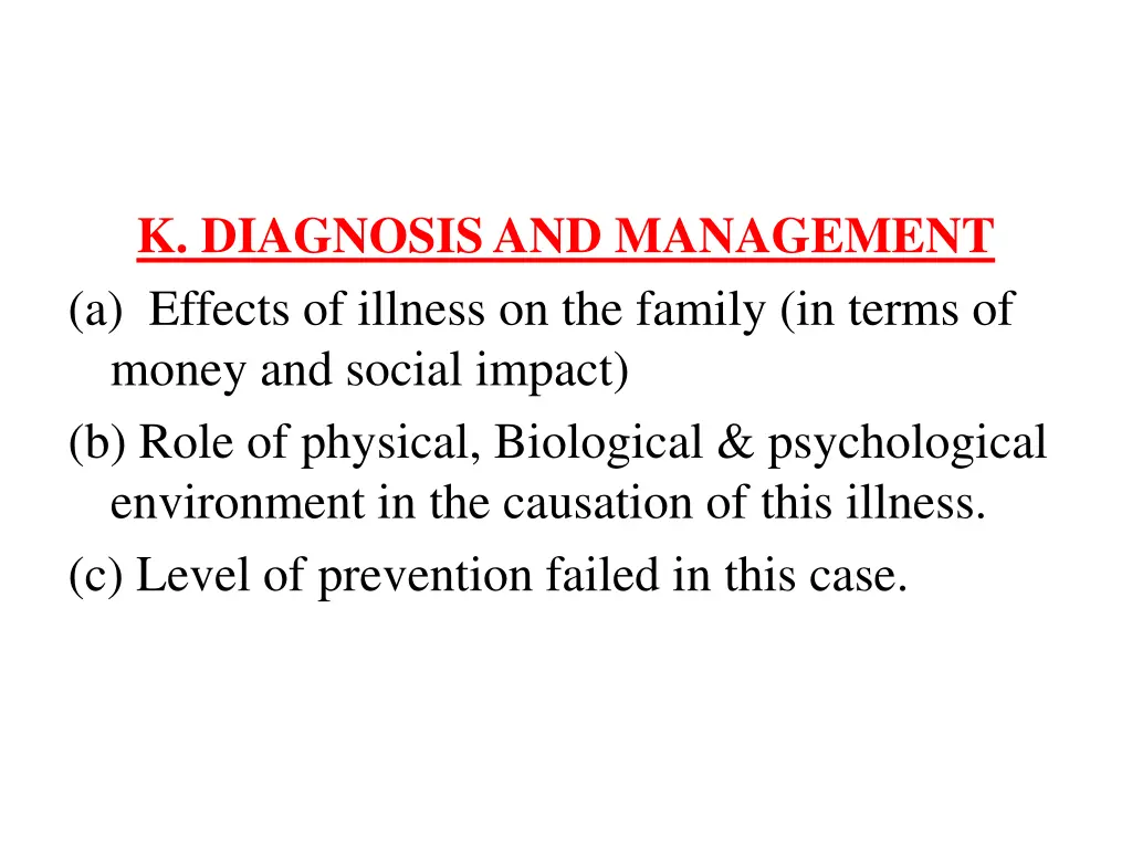 k diagnosis and management a effects of illness