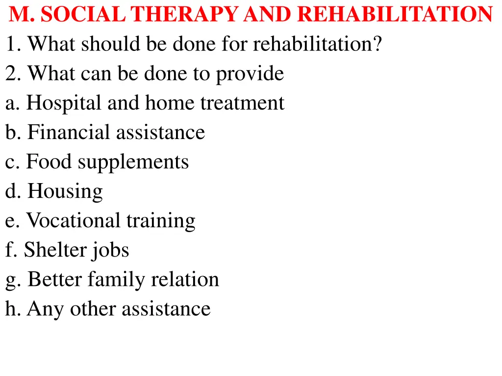 m social therapy and rehabilitation 1 what should