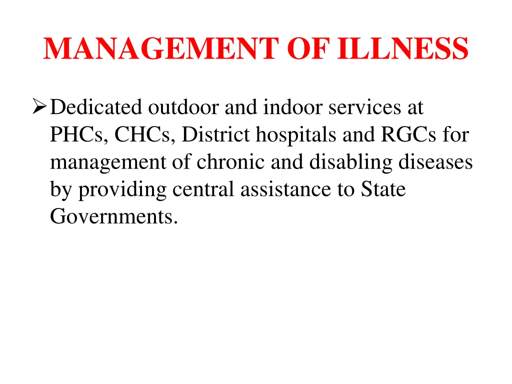management of illness