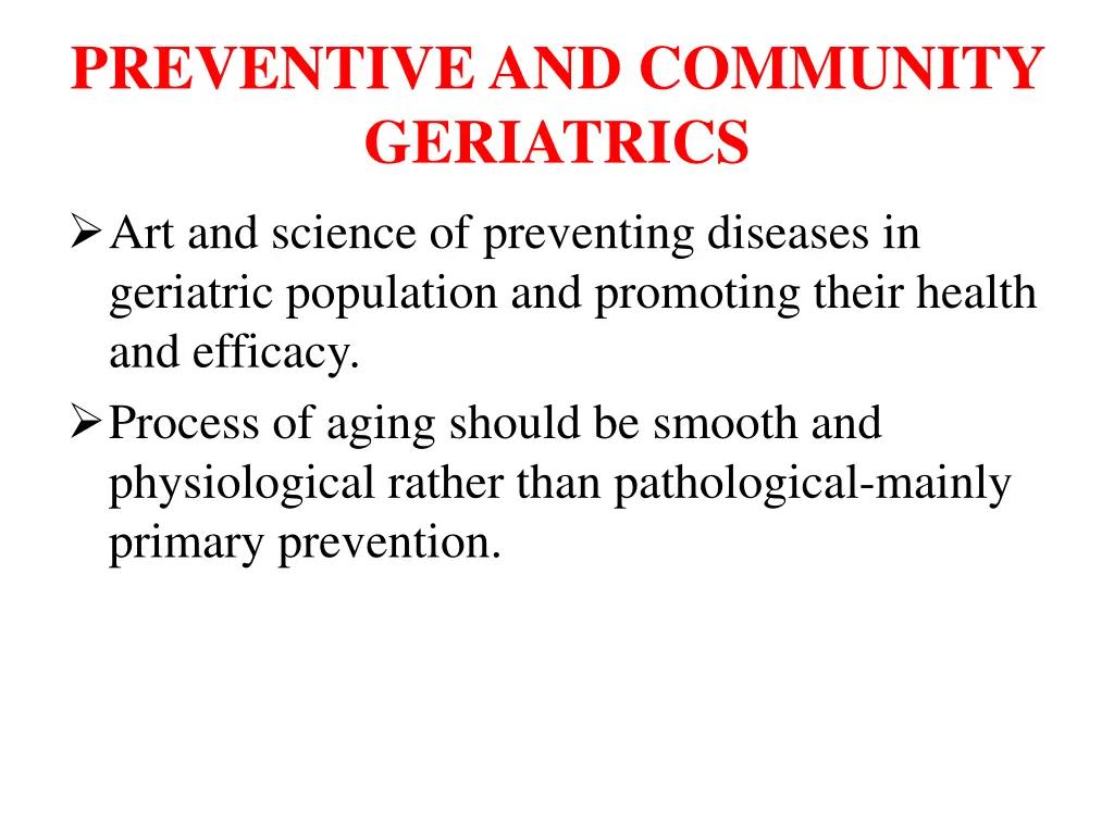 preventive and community geriatrics