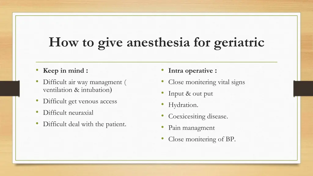 how to give anesthesia for geriatric