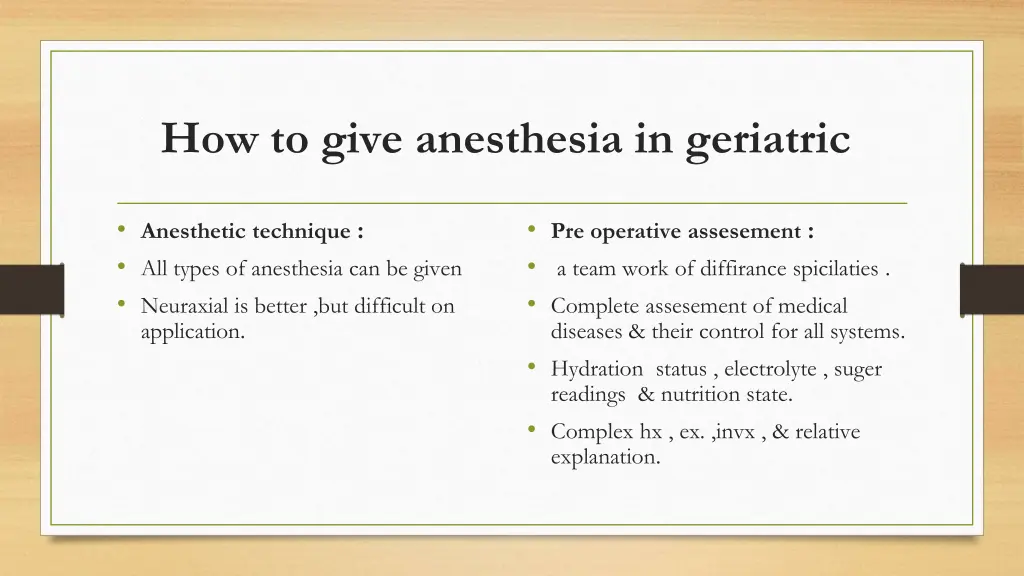 how to give anesthesia in geriatric