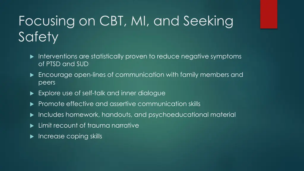 focusing on cbt mi and seeking safety