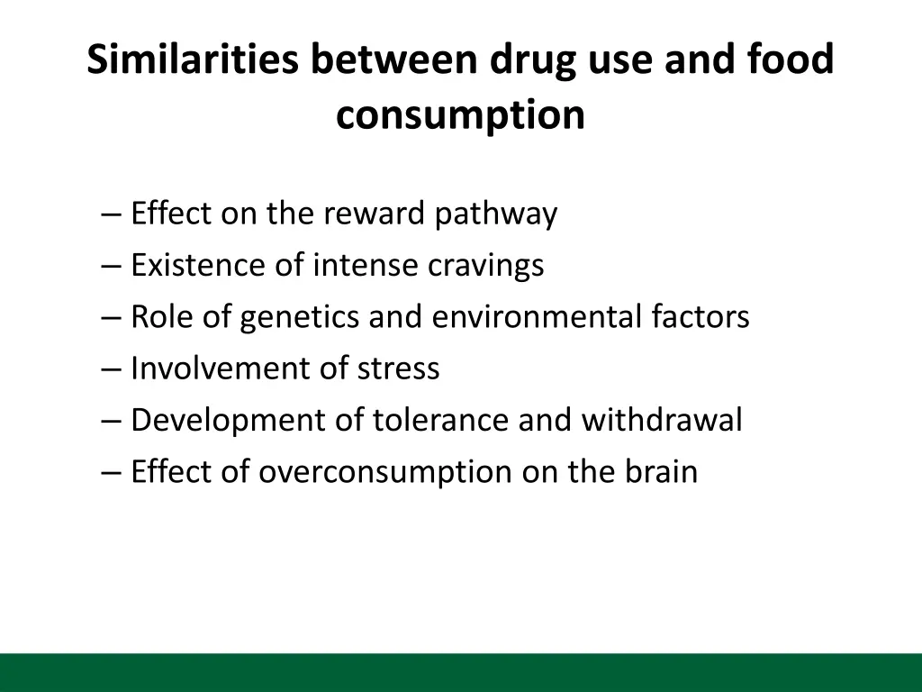 similarities between drug use and food consumption