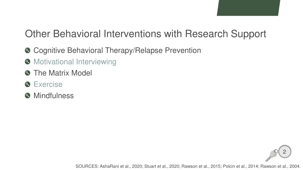 other behavioral interventions with research