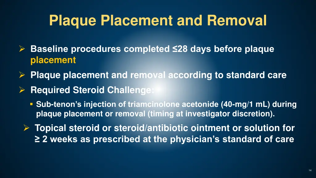 plaque placement and removal