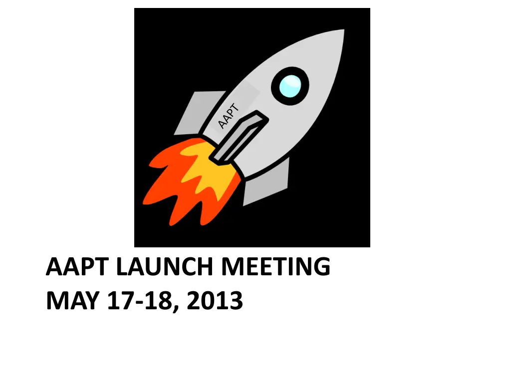 aapt launch meeting may 17 18 2013