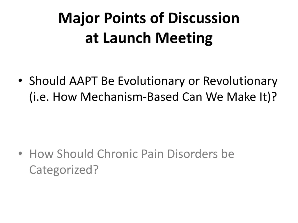 major points of discussion at launch meeting