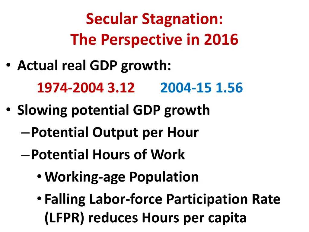 secular stagnation the perspective in 2016 actual