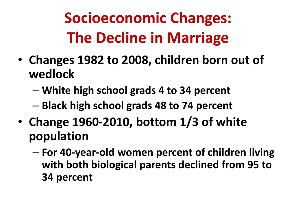 socioeconomic changes the decline in marriage