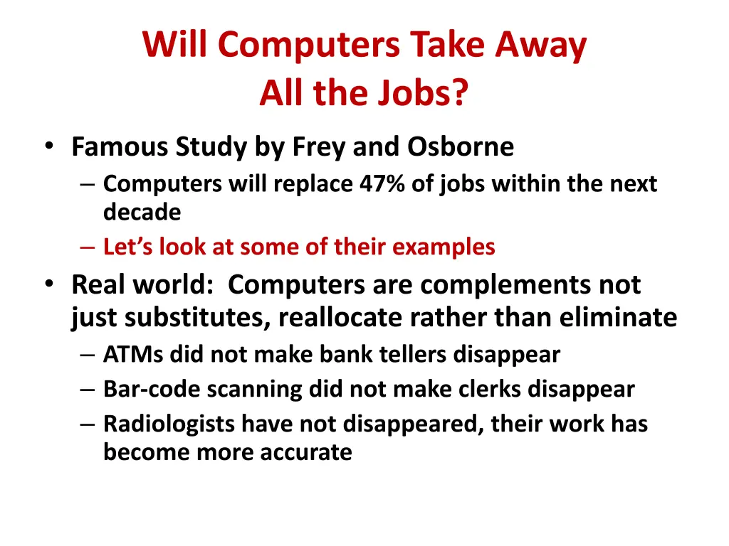 will computers take away all the jobs famous